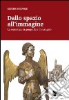 Dallo spazio all'immagine. La semiotica, la geografia e l'arcangelo libro