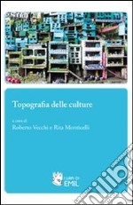 Topografia delle culture libro