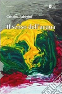 Il senso dell'acqua