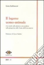 Il legame uomo-animale libro