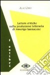 Letture critiche nella produzione letteraria di Amerigo Iannacone libro