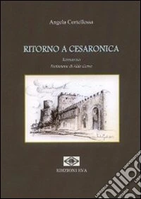 Ritorno a Cesaronica libro