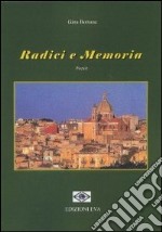 Radici e memoria libro