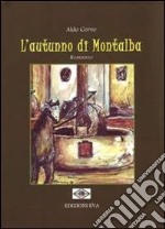 L'autunno di Montalba libro