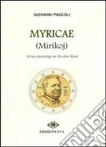 Myricae (Mirikoj). Ediz. multilingue libro