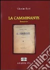 La camminante libro di Ferri Giustino