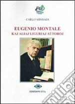 Eugenio Montale kay aliaj liguriaj amtoroj libro