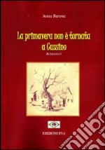 La primavera non è tornata a Cassino