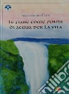 Le fiabe come fonte di acqua per la vita libro di Fierro Angelo Antonio