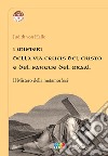 I misteri della Via Crucis del Cristo e del sangue del Graal. Il mistero della metamorfosi libro