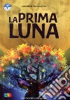 La prima Luna libro