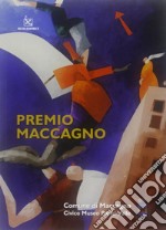 Premio Maccagno. Ediz. illustrata libro