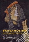 Brusamolino. Epiche prospettive del mito libro