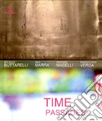 Time passages. Ediz. italiana e inglese libro