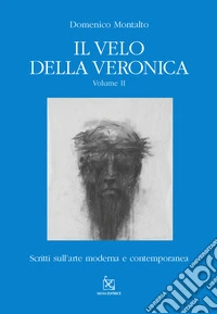 Il velo della Veronica. Vol. 2 libro