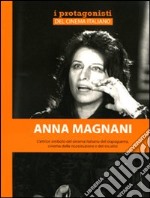 Anna Magnani. Ediz. illustrata libro