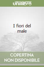 I fiori del male libro