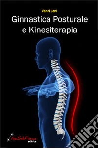 Ginnastica posturale e kinesiterapia