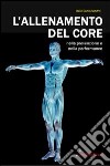 L'allenamento del core nella prevenzione e nella performance libro di Sannicandro Italo