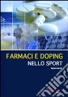 Farmaci e doping nello sport libro di Sacchi Nicola