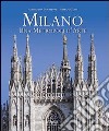 Milano. Una metropoli d'arte. Ediz. italiana e inglese libro