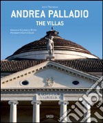 Palladio. The villas. Ediz. illustrata libro