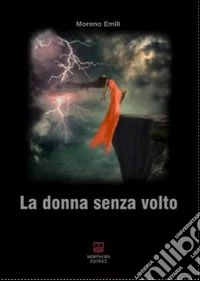 La donna senza volto libro