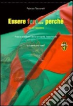 Essere fere... perché noi ci nascemo. Con DVD libro