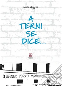 A Terni se dice...