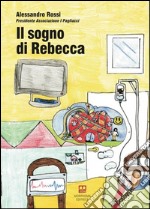 Il sogno di Rebecca libro