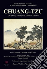 Chuang-Tzu. Letterato, filosofo e mistico taoista. Ediz. multilingue. Vol. 2 libro