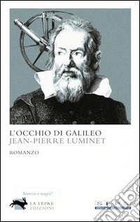 L'occhio di Galileo libro