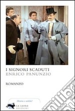 I signori scaduti libro