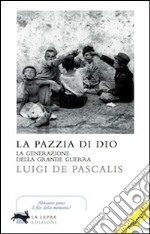 La pazzia di Dio libro