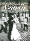 Love me in Veneto. Come e dove vivere l'amore in Veneto. Onde e como viver o amor no Veneto. Ediz. italiana e portoghese libro