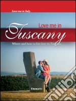 Love me in Tuscany