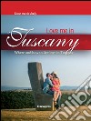 Love me in Tuscany libro