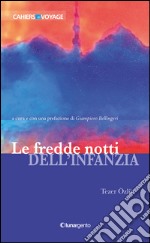 Le fredde notti dell'infanzia libro