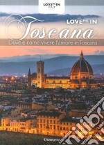 Love me in Toscana