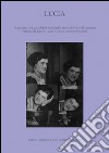 Lucia. I cent'anni di Lucia Righi Zanichelli: storie di vita e di contrada raccolte da Laura (Lalla) Testi e Loredana Casarini libro