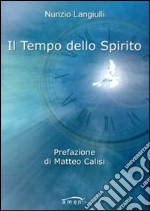 Il tempo dello spirito libro