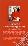 Il cardinale Salvatore Pappalardo nel ricordo di... libro di Noto Vincenzo