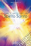 Sarete battezzati in Spirito Santo libro