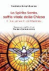 Lo Spirito Santo, soffio vitale della Chiesa. I documenti di Malines libro