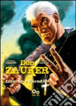 Inferno e paradiso. Don Zauker libro