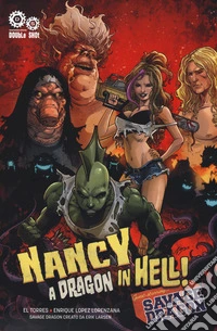 A dragon in hell! Nancy in hell & Savage Dragon