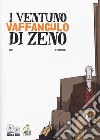 I ventuno vaffanculo di Zeno libro