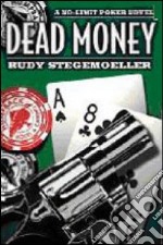 Dead Money. Omicidio al casinò libro