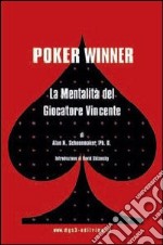 Poker winner. La mentalità del giocatore vincente libro