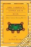 Little gold book. Lezioni avanzate per padroneggiare il Poker 2.0 libro